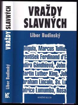 Libor Budinský: Vraždy slavných