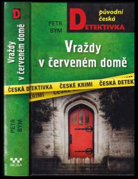 Petr Bým: Vraždy v červeném domě