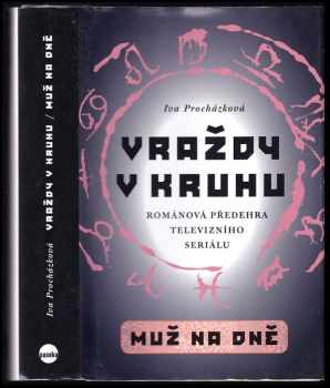 Iva Procházková: Vraždy v kruhu: Muž na dně