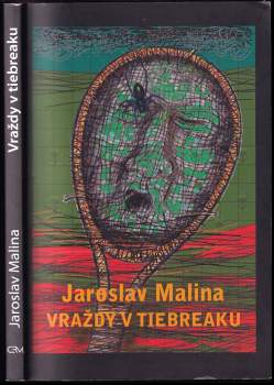 Jaroslav Malina: Vraždy v tiebreaku