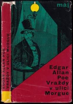 Edgar Allan Poe: Vraždy v ulici Morgue a jiné povídky