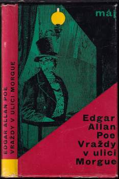 Edgar Allan Poe: Vraždy v ulici Morgue a jiné povídky