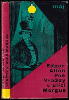 Edgar Allan Poe: Vraždy v ulici Morgue a jiné povídky