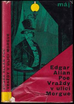 Edgar Allan Poe: Vraždy v ulici Morgue a jiné povídky