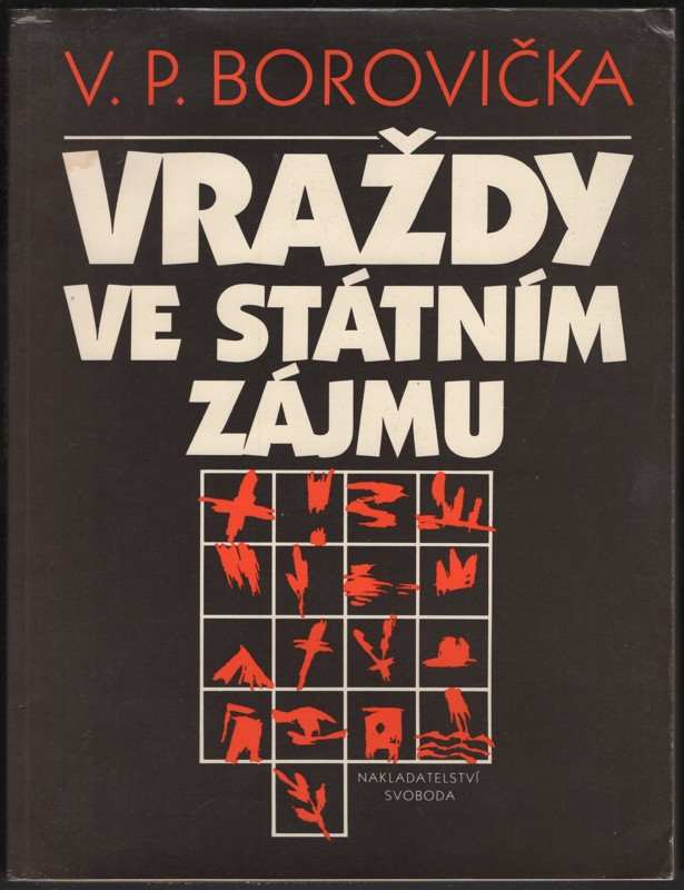V. P Borovička: Vraždy ve státním zájmu