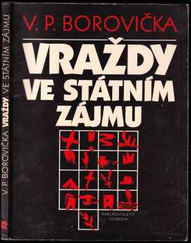 V. P Borovička: Vraždy ve státním zájmu