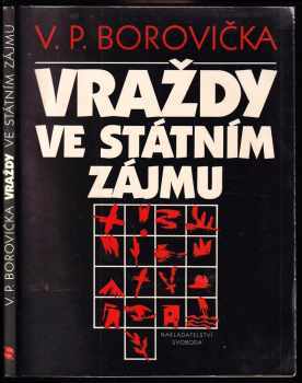 V. P Borovička: Vraždy ve státním zájmu