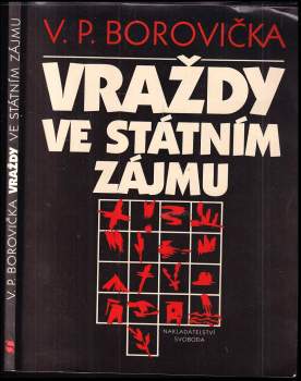 V. P Borovička: Vraždy ve státním zájmu