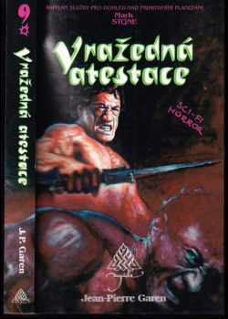 Jean-Pierre Garen: Vražedná atestace