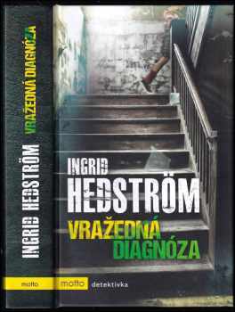 Ingrid Hedström: Vražedná diagnóza