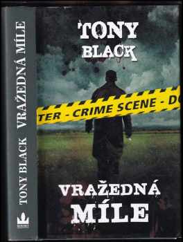 Tony Black: Vražedná míle