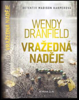 Wendy Dranfield: Vražedná naděje