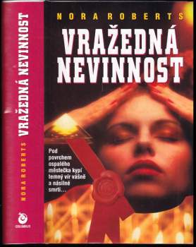 Nora Roberts: Vražedná nevinnost