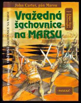 Edgar Rice Burroughs: Vražedná šachovnice na Marsu