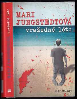 Vražedné léto - Mari Jungstedt (2014, Kniha Zlín) - ID: 402073