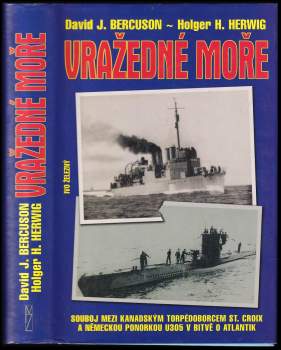 David Jay Bercuson: Vražedné moře