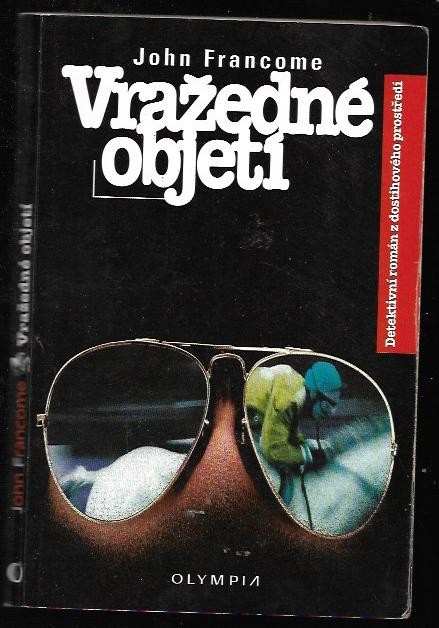 John Francome: Vražedné objetí