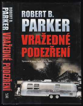 Robert B Parker: Vražedné podezření