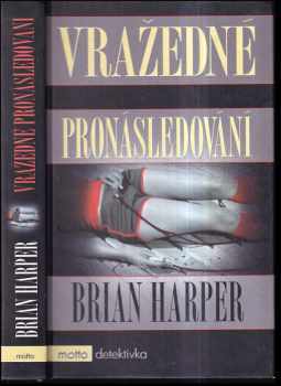 Brian Harper: Vražedné pronásledování