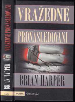 Vražedné pronásledování - Brian Harper (2009, Motto) - ID: 681891