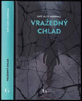 Kate Marshall,: Vražedný chlad