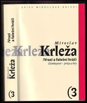 Vrazi a falešní hráči