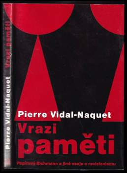 Pierre Vidal-Naquet: Vrazi paměti
