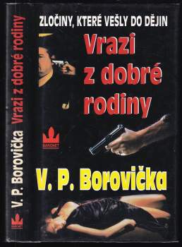 V. P Borovička: Vrazi z dobré rodiny