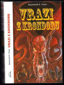 Raymond E Feist: Vrazi z Krondoru