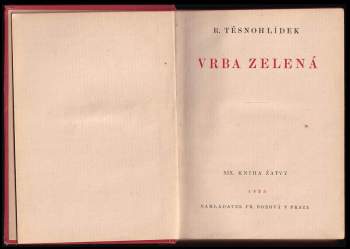 Rudolf Těsnohlídek: Vrba zelená