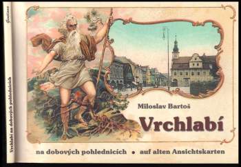 Vrchlabí na dobových pohlednicích
