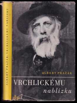 Vrchlickému nablízku