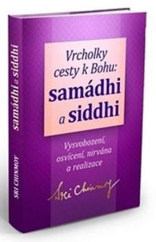 Vrcholky cesty k Bohu: samádhi a siddhi