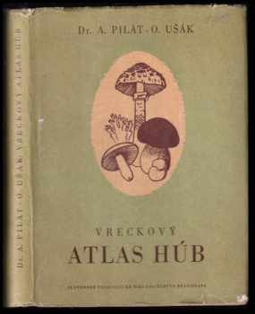 Albert Pilát: Vreckový atlas húb