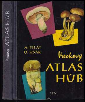 Albert Pilát: Vreckový atlas húb