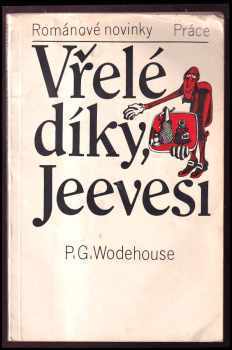 P. G Wodehouse: Vřelé díky, Jeevesi