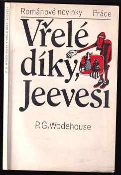 P. G Wodehouse: Vřelé díky, Jeevesi