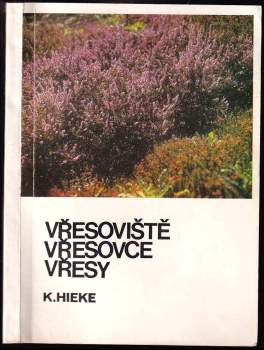 Vřesoviště, vřesovce, vřesy