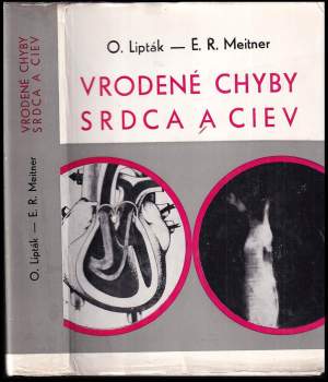 Ondrej Lipták: Vrodené chyby srdca a ciev