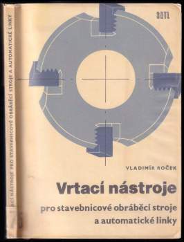 Vrtací nástroje pro stavebnicové obráběcí stroje a automatické linky