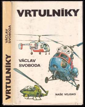 Václav Svoboda: Vrtulníky