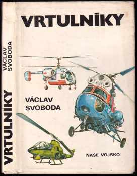 Václav Svoboda: Vrtulníky