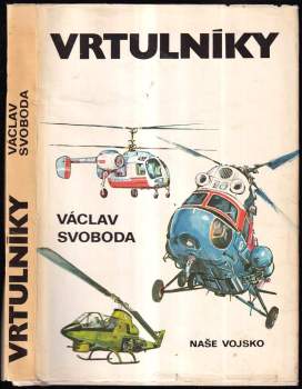 Vrtulníky - Václav Svoboda (1979, Naše vojsko) - ID: 761912
