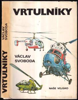 Václav Svoboda: Vrtulníky