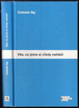 Celeste Ng: Vše, co jsme si nikdy neřekli