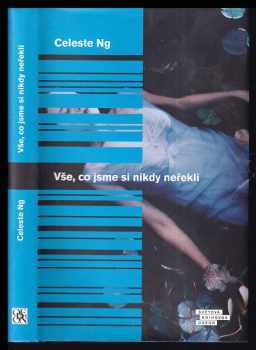 Celeste Ng: Vše, co jsme si nikdy neřekli