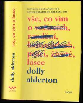 Dolly Alderton: Vše, co vím o lásce