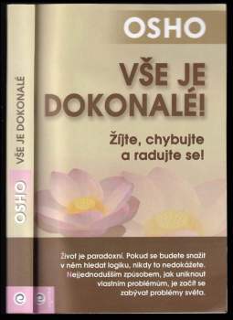 Vše je dokonalé!