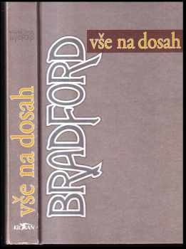 Vše na dosah - Barbara Taylor Bradford (1995, Alpress) - ID: 263609