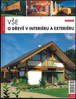 Vše o dřevě v interiéru a exteriéru
